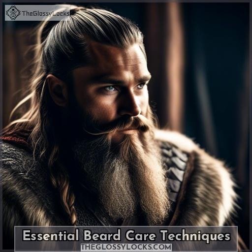 Essential Beard Care Techniques