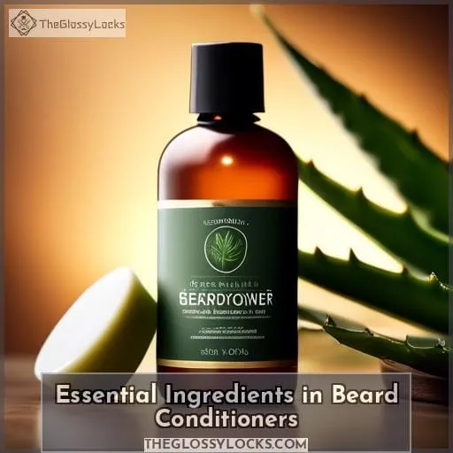 Essential Ingredients in Beard Conditioners