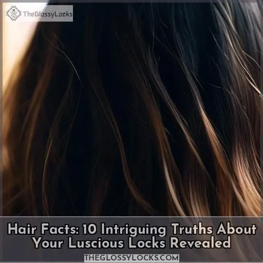 facts about hair