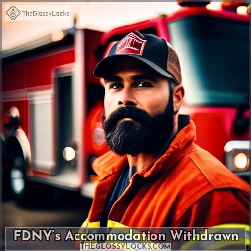 FDNY’s Accommodation Withdrawn
