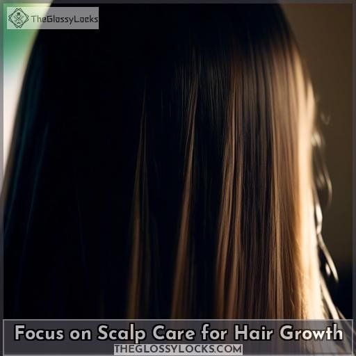Focus on Scalp Care for Hair Growth