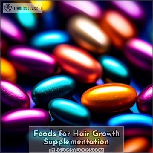 Foods for Hair Growth Supplementation