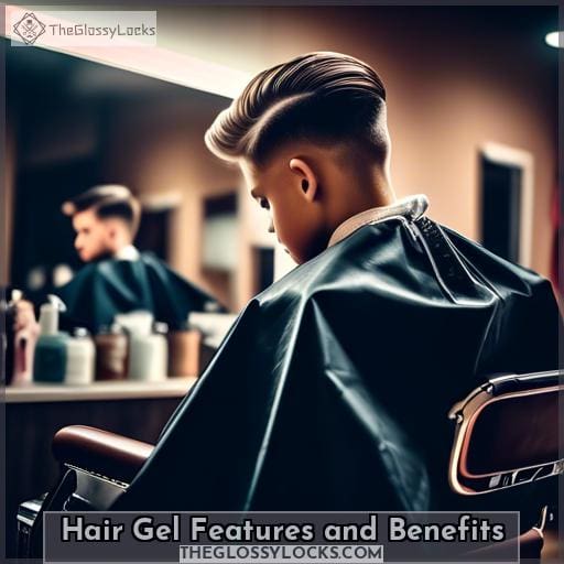 Hair Gel Features and Benefits
