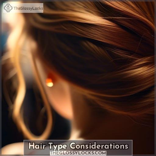 Hair Type Considerations Hair Type Considerations