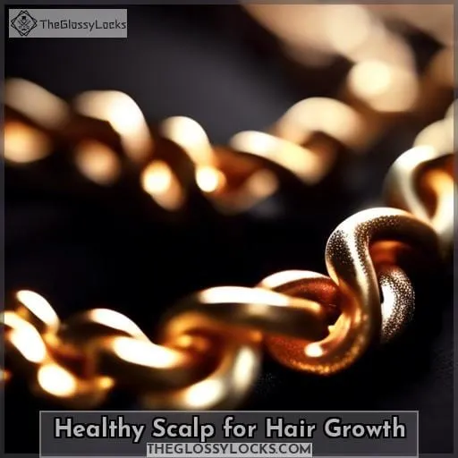 Healthy Scalp for Hair Growth