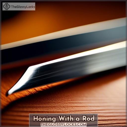 Honing With a Rod