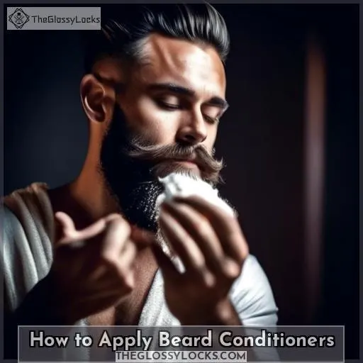 How to Apply Beard Conditioners
