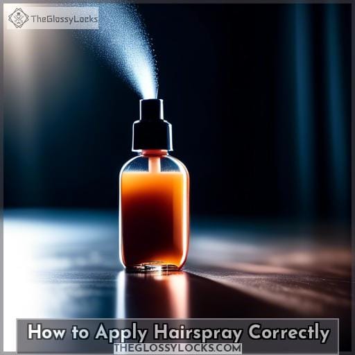 How to Apply Hairspray Correctly