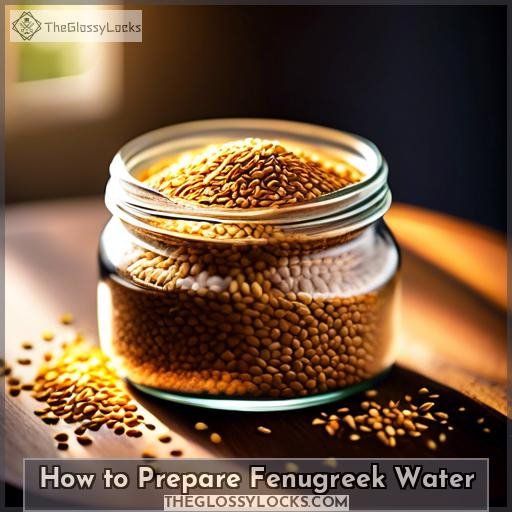How to Prepare Fenugreek Water