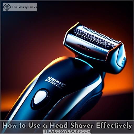 How to Use a Head Shaver Effectively