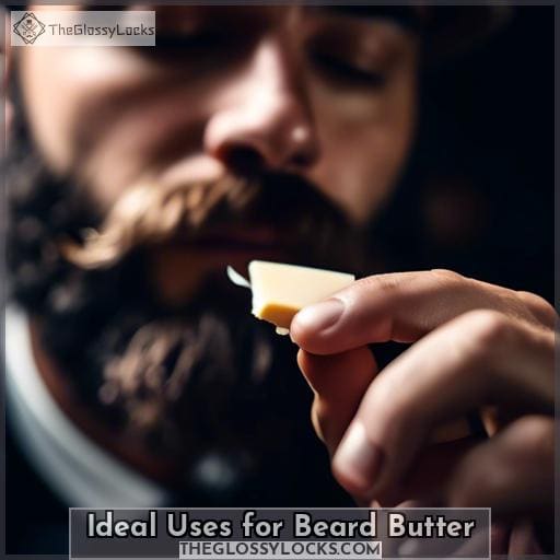 Ideal Uses for Beard Butter