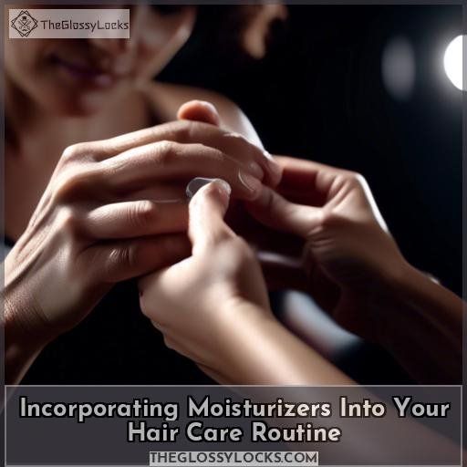 Incorporating Moisturizers Into Your Hair Care Routine