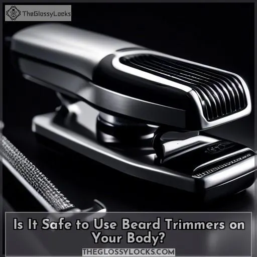 Is It Safe to Use Beard Trimmers on Your Body