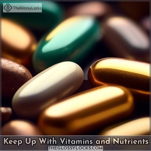 Keep Up With Vitamins and Nutrients