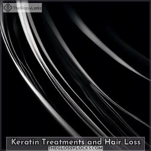Keratin Treatments and Hair Loss