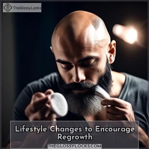 Lifestyle Changes to Encourage Regrowth