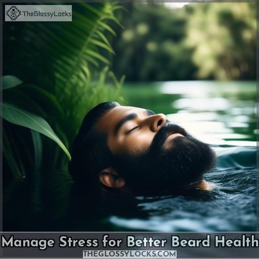 Manage Stress for Better Beard Health