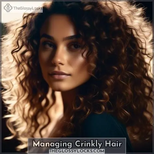 Managing Crinkly Hair