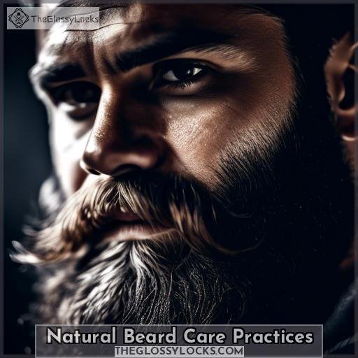 Natural Beard Care Practices