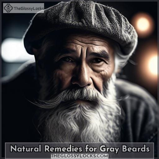 Natural Remedies for Gray Beards