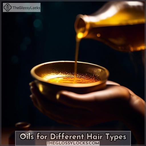 Oils for Different Hair Types