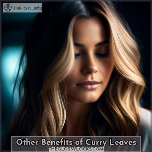 Other Benefits of Curry Leaves