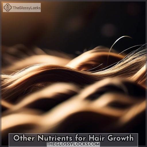 Other Nutrients for Hair Growth