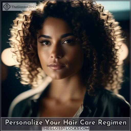 Personalize Your Hair Care Regimen