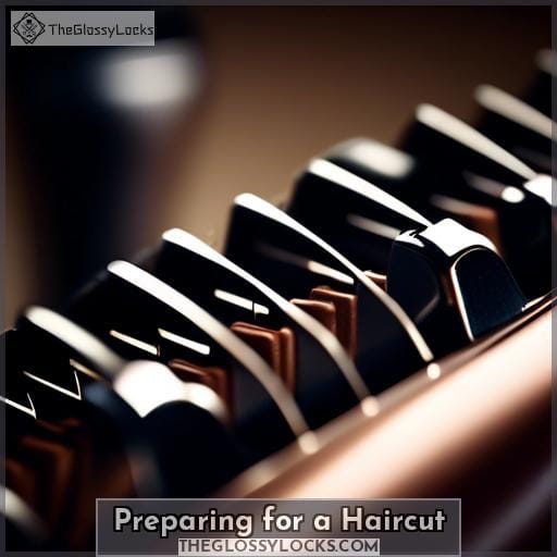 Preparing for a Haircut
