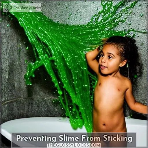 Preventing Slime From Sticking