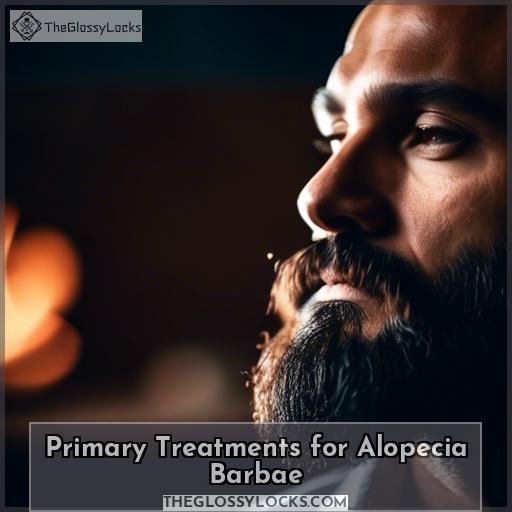 Primary Treatments for Alopecia Barbae