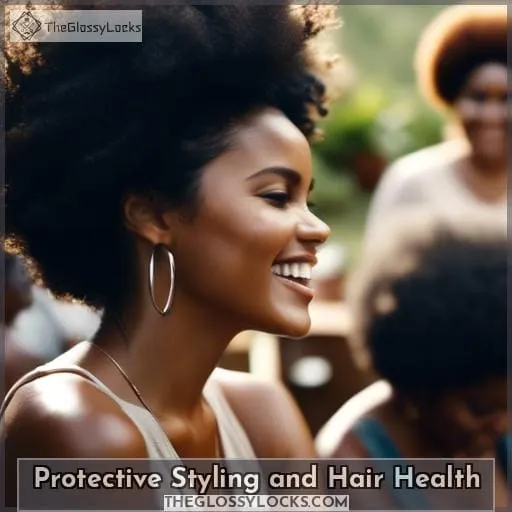 Protective Styling and Hair Health