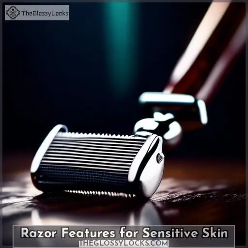 Razor Features for Sensitive Skin