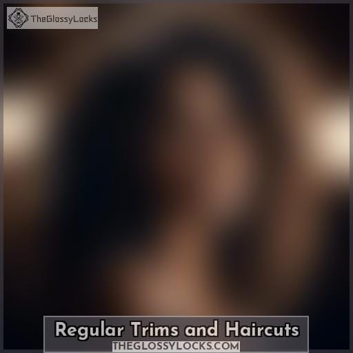 Regular Trims and Haircuts Regular Trims and Haircuts