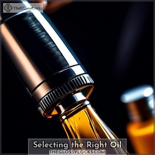 Selecting the Right Oil