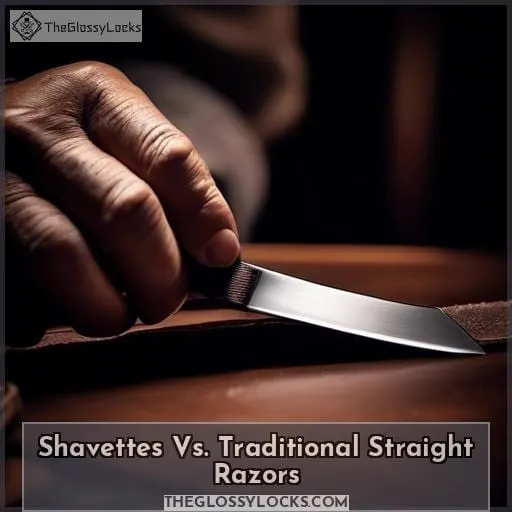 Shavettes Vs. Traditional Straight Razors