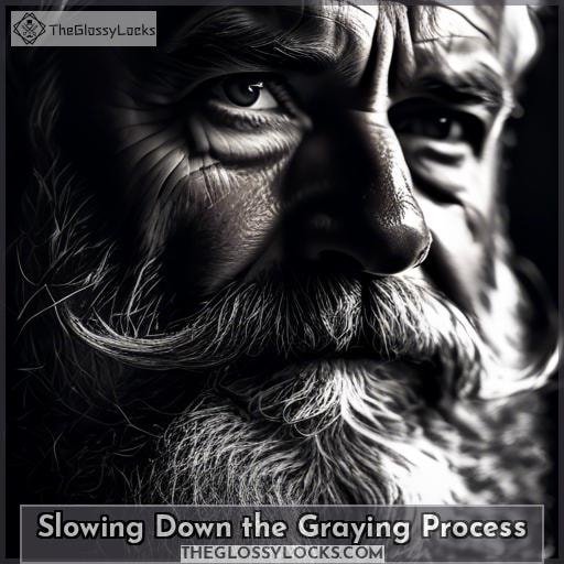 Slowing Down the Graying Process