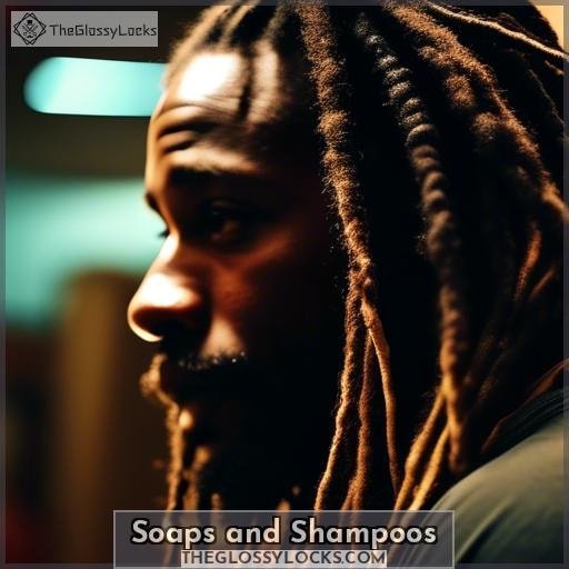 Soaps and Shampoos