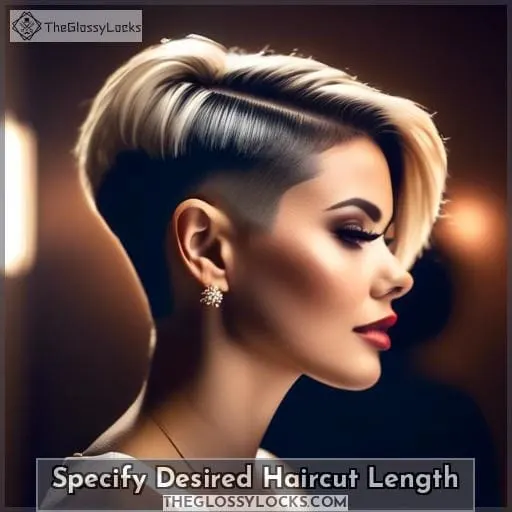 Specify Desired Haircut Length