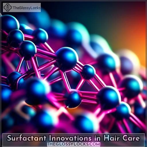 Surfactant Innovations in Hair Care