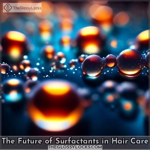 The Future of Surfactants in Hair Care