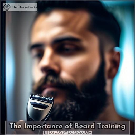 The Importance of Beard Training