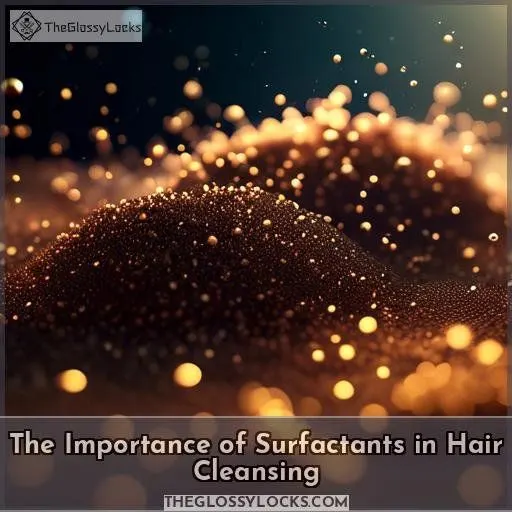 The Importance of Surfactants in Hair Cleansing