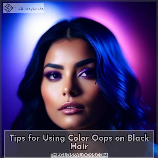 Tips for Using Color Oops on Black Hair