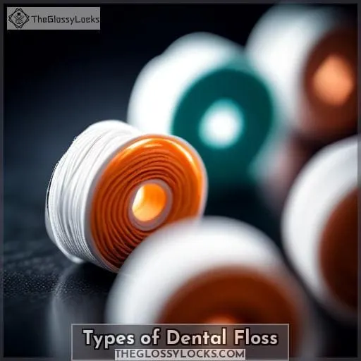 Types of Dental Floss