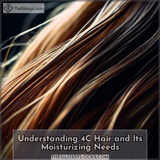 Understanding 4C Hair and Its Moisturizing Needs