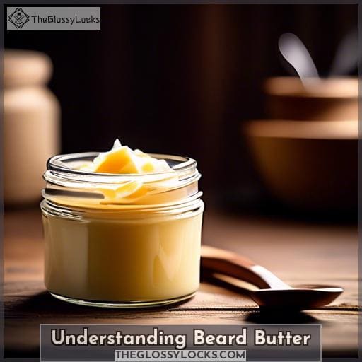 Understanding Beard Butter