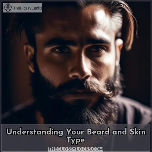 Understanding Your Beard and Skin Type