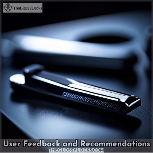 User Feedback and Recommendations