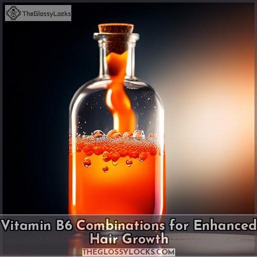 Vitamin B6 Combinations for Enhanced Hair Growth